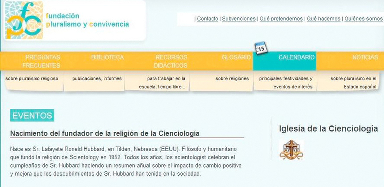L'Espagne inclut la naissance de Ron Hubbard dans un calendrier religieux. L'Espagne inclut la naissance de Ron Hubbard dans un calendrier religieux.