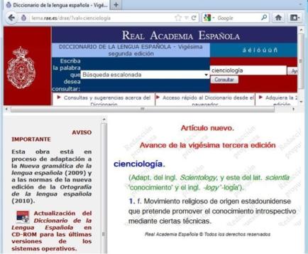 Le mot Scientologie fait son entrée dans le "Real Academia Española de la Lengua" Le mot Scientologie fait son entrée dans le "Real Academia Española de la Lengua"