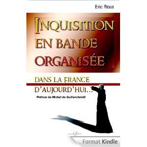 Le livre Inquisition en bande organisée en version kindle (ebook) et sur itunes