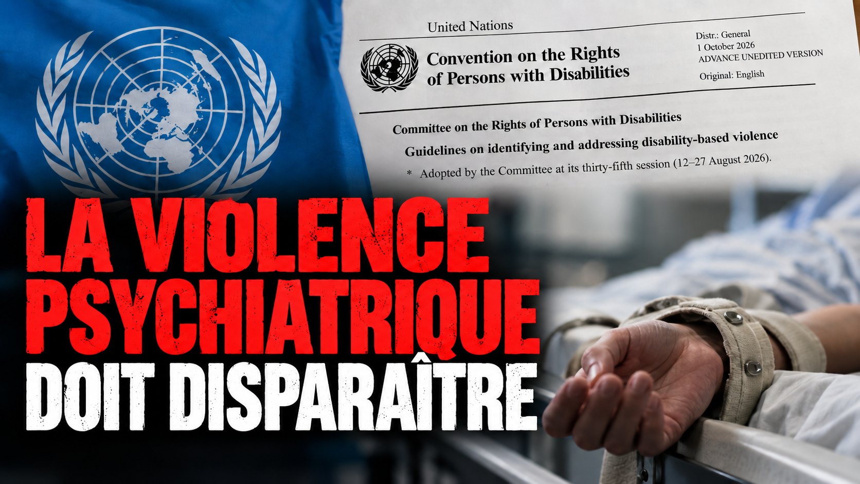 Internements forcés, traitements imposés, contention : l’ONU les qualifie de violences psychiatriques à bannir